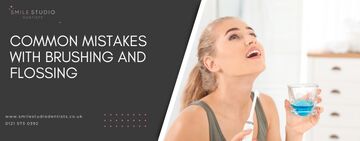 Common mistakes with brushing and flossing