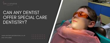 Can any dentist offer special care dentistry