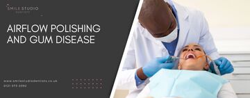 Airflow polishing and gum disease