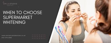 When to choose supermarket whitening